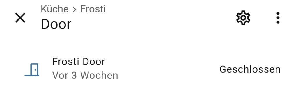 Screenshot aus Home Assistant: Oben steht „Küche > Frosti“. Darunter der Eintrag „Door“ mit einem Tür-Symbol. Der Sensor „Frosti Door“ zeigt an, dass die Tür seit drei Wochen geschlossen ist. Rechts daneben steht der Status „Geschlossen“.
